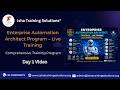 Automation Architect Day 1 video on 18th June 2026.Contact/WhatsApp us on +91- 9133190573 to enroll