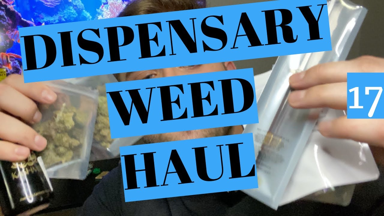 Quick Dispensary Weed Haul 17
