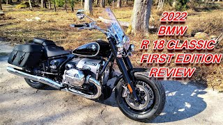 ★ 2022 BMW R18 CLASSIC REVIEW ★| FIRST EDITION |