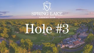 Spring Lake Country Club | Hole #3