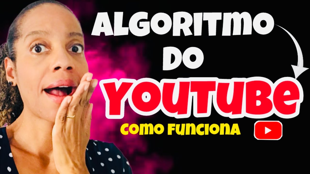 Como Funciona O Algoritmo do YouTube em 2026