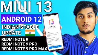 Redmi note 9, Redmi note 9 Pro, Redmi note 9 Pro Max MIUI 13 ANDROID 12 INDIAN STABLE UPDATE Status