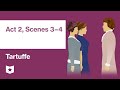Tartuffe by Molière | Act 2, Scenes 3–4