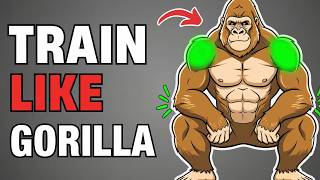 5 Exercises That Give You GORILLA Strength