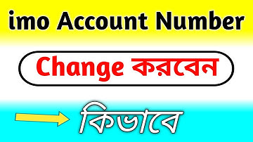 How to change imo account number. ...   How to transfer imo account one number to another number.
