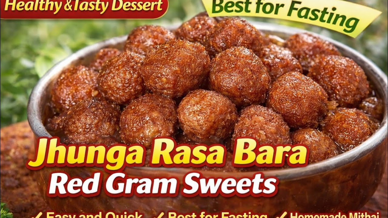Jhunga Rasa Bara | Red Gram Sweet Recipe | Crispy Desi Mithai | Village Style //live cooking 