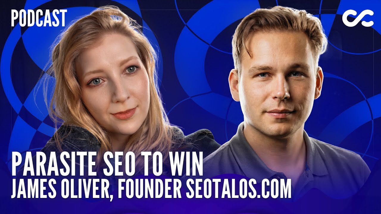 The SEO Strategy Google Can’t Kill — James Oliver Explains Parasite SEO