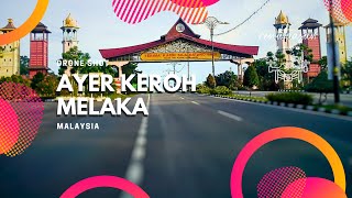 Cinematic City Drone Shots - Ayer Keroh, Melaka (Malacca) , Malaysia