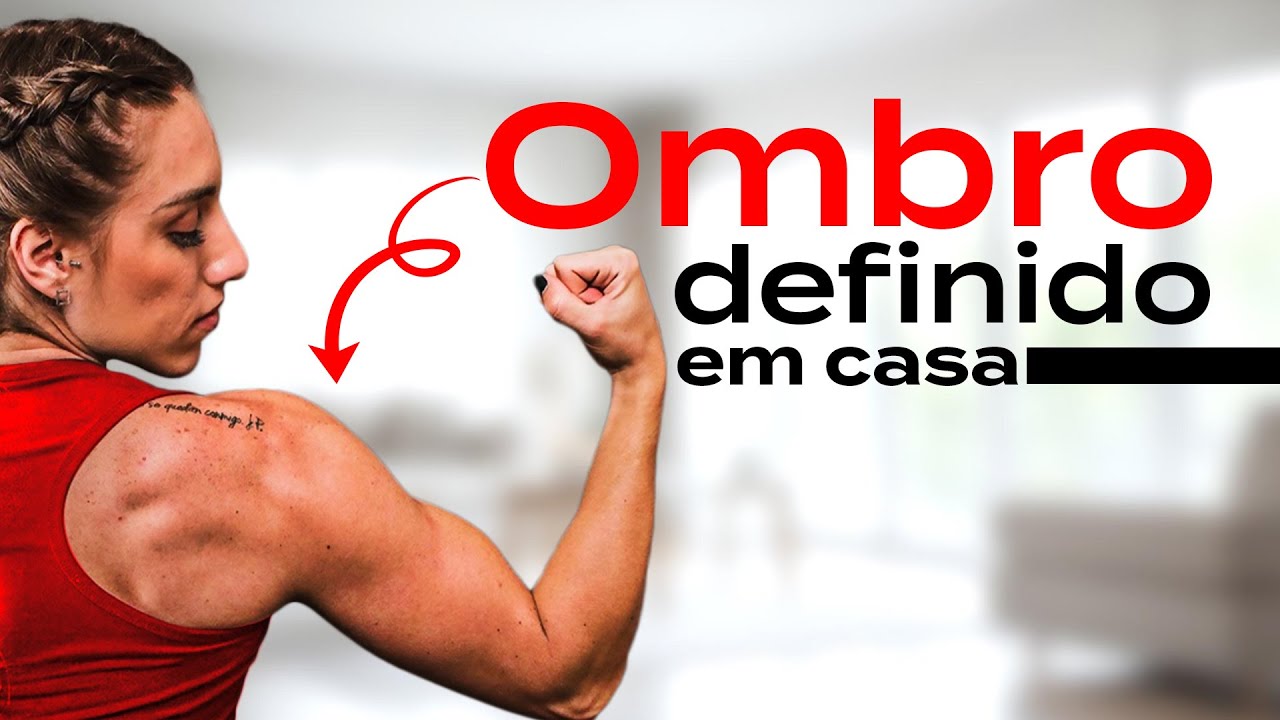 TREINO PARA DEIXAR SEU OMBRO DEFINIDO TREINANDO EM CASA!