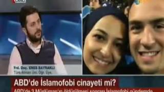 Enes Bayraklı, Seta, 13.02.2015, Ntv, Abdde İslamofobi Cinayeti Mi?