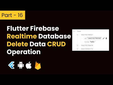Part- 16 Flutter Delete data in Firebase Realtime Database || Flutter Firebase CRUD Operation