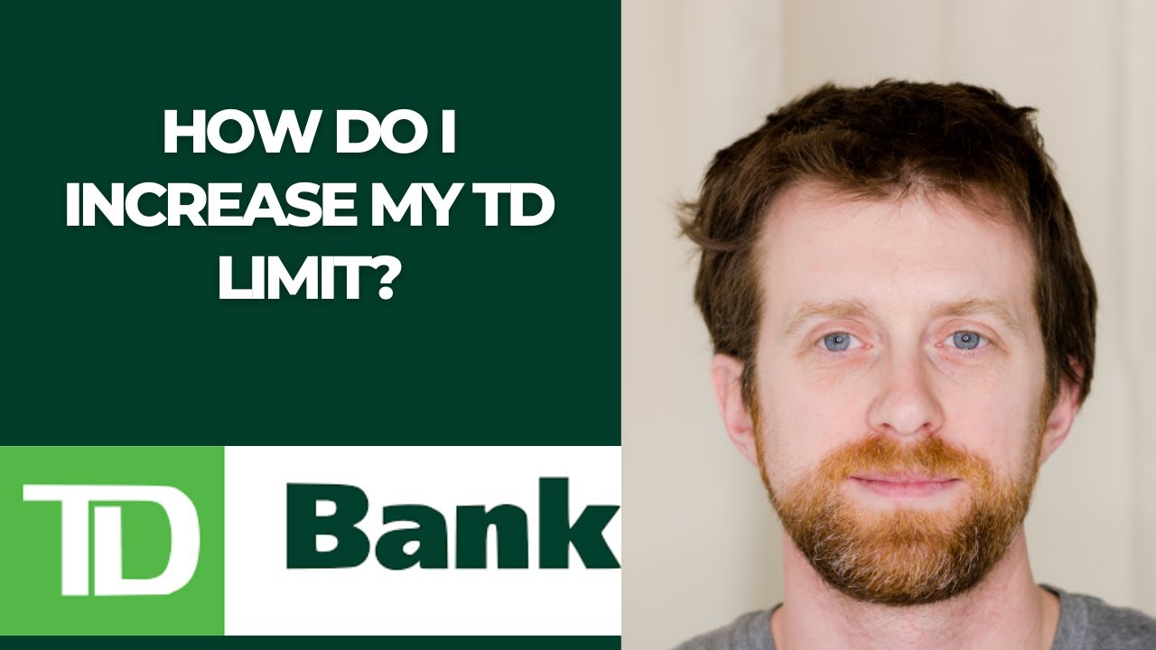 How do I increase my TD limit?