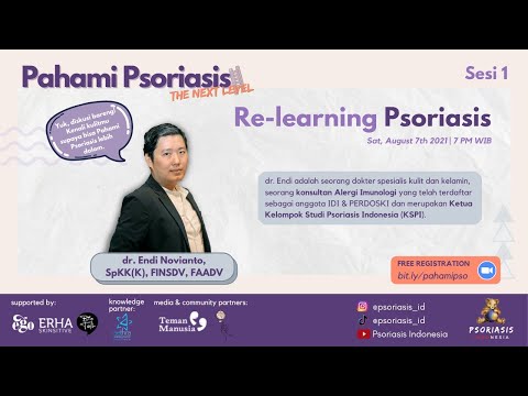 #PahamiPsoriasis 2021 Session 1: Re-learning Psoriasis | Psoriasis Indonesia