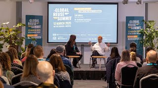 The Global Reuse Summit 2025 - Keynote speech - Systems Change Inspiration & Provocation.