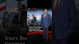 Iran's Boat-Borne Gunmen Smash Ships With Rockets | Firstpost Live