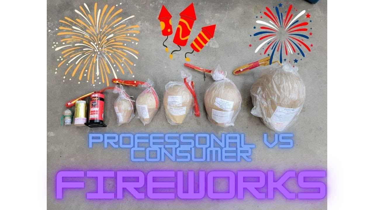 Professional VS Consumer FIREWORKS!