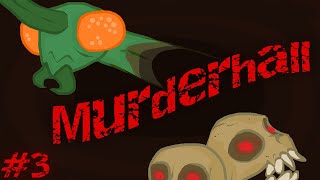 Murderhall: Stress Test