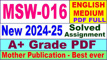 MSW 016 solved assignment 2024-25 in English || msw 016 solved assignment 2025 || msw16 2024-25