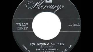 Watch Sarah Vaughan How Important Can It Be video