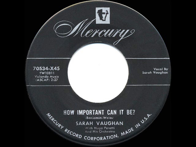 Sarah Vaughan - How Important Can It Be