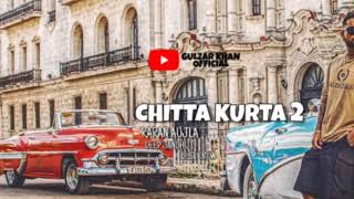 Chitta kurta 2 karan aujla deep jandu ...