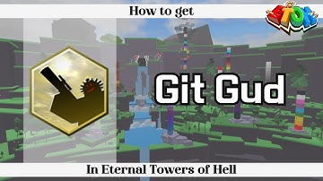 How to get "Git Gud" badge in Ring 2 // EToH