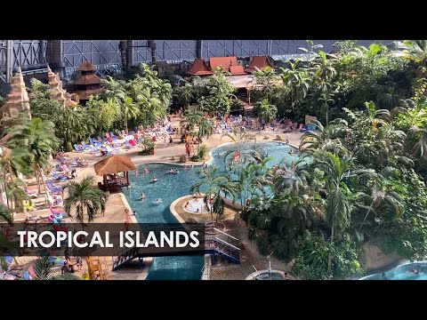 Tropical Islands Resort: overview (2020)