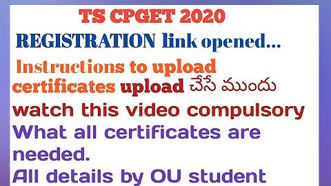 Ts CPGET 2020 Registration and instructions for uploading certificates