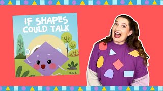 IF SHAPES COULD TALK Read Aloud With Jukie Davie! by Time to Tell a Tale 2,009 views 1 month ago 11 minutes, 54 seconds