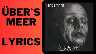 Till Lindemann | Übers Meer | Lyrics