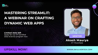 Webinar on Streamlit App Development || SkillVertex