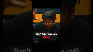 Don't Take Class 10th Lightly🔥||Shobhit Nirwan #shorts #boardexam #ytshorts #class10 #cbse