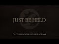 Casting Crowns And Anne Wilson Just Be Held Official Audio Video mp3