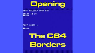 Commodore 64: Opening The Borders (TypeIn From Zzap!64 Magazine)