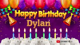 Dylan Happy Birthday To You - Happy Birthday Song Name Dylan