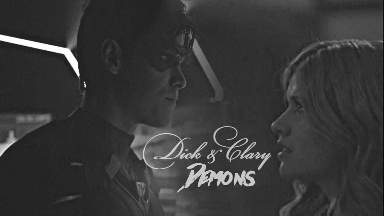 Dick & Clary | Demons(Crossover)