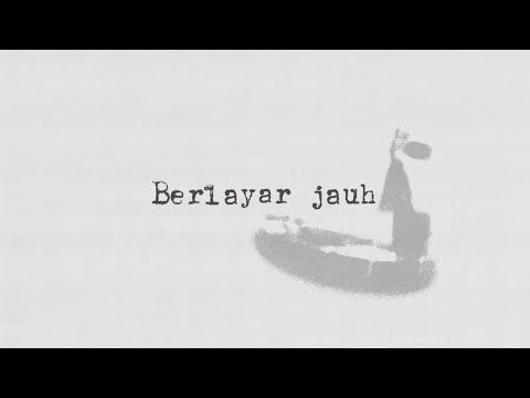 Berlayar Jauh video lyrics