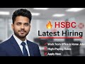 HSBC Direct hiring Started || Latest hybrid jobs || HSBC....
