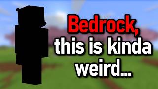 Bedrock, this is so weird man. You gotta fix this.