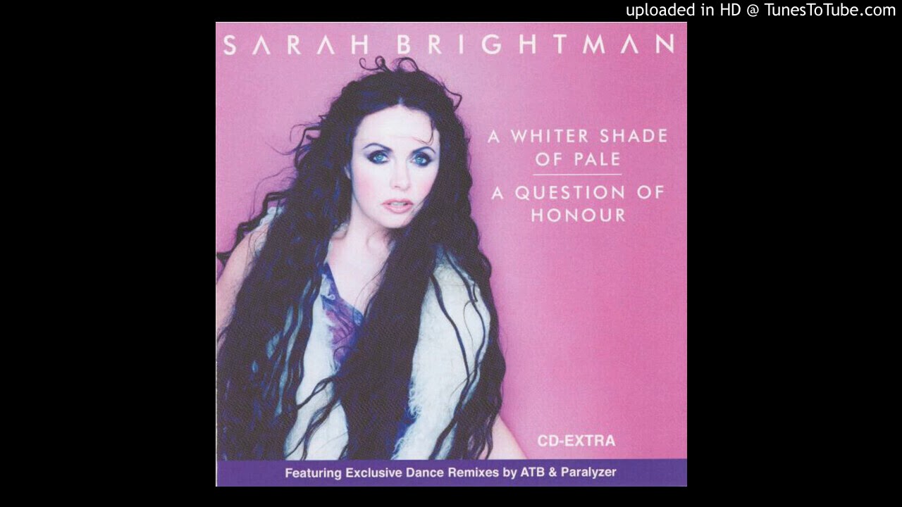 A WHITER SHADE OF PALE (ATB REMIX) / SARAH BRIGHTMAN - YouTube