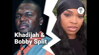 Khadijah Haqq & Bobby McCray Call It Quits