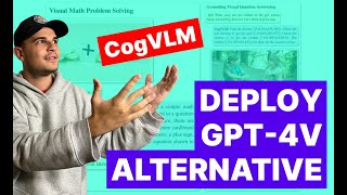 GPT-4V Alternative (Self-Hosted): Deploy CogVLM on AWS