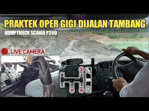 Tutorial oper gigi dumptruck scania p360 - praktek di jalan tambang