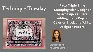 Technique Tuesday - Triple Time Technique with Designer Series Papers