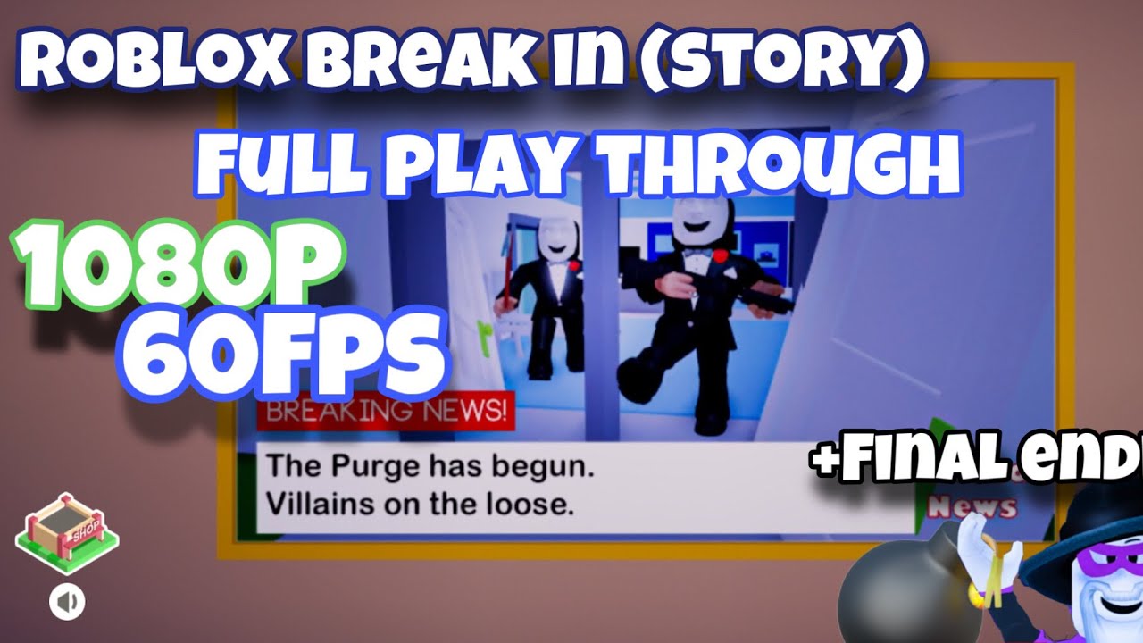 Break in RobloxFinal EndingFull game walkthrough YouTube