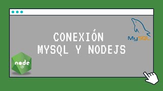 Conexión MySQL en Node
