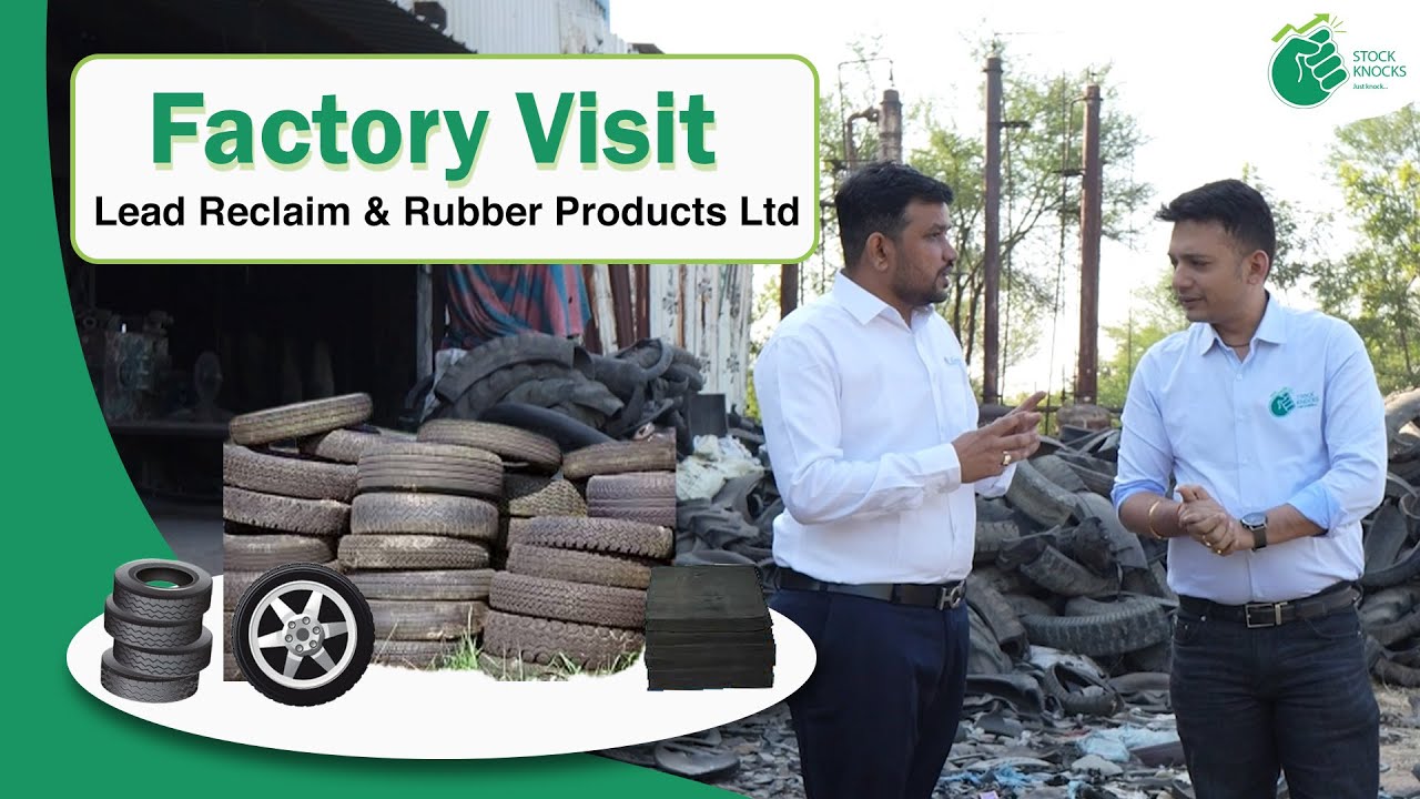 Factory Visit Lead Reclaim & Rubber Products Ltd