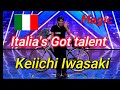Italia's Got talent ! Magic, Keiichi Iwasaki. 2016