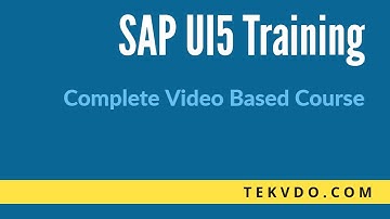 SAPUI5 Training - Complete video based course - SAP UI5