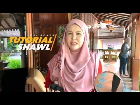 Tutorial Shawl Tudung Versi Bonda Cantik Rozita Ibrahim Youtube